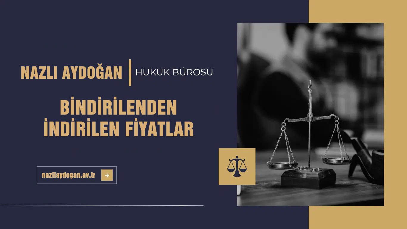 Bindirilenden İndirilen Fiyatlar